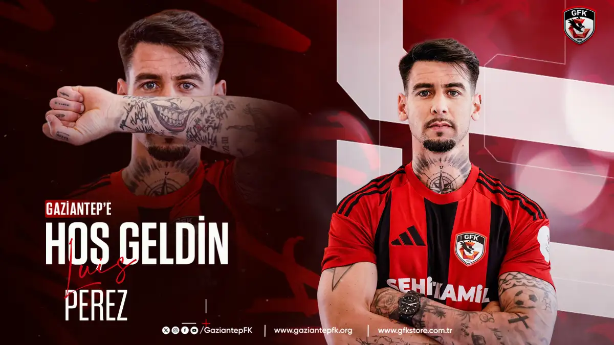 TRANSFER | LUIS PEREZ GAZİANTEP'TE!