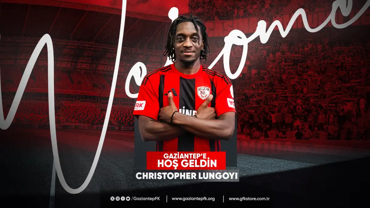 TRANSFER | CHRISTOPHER LUNGOYI GAZİANTEP'TE!