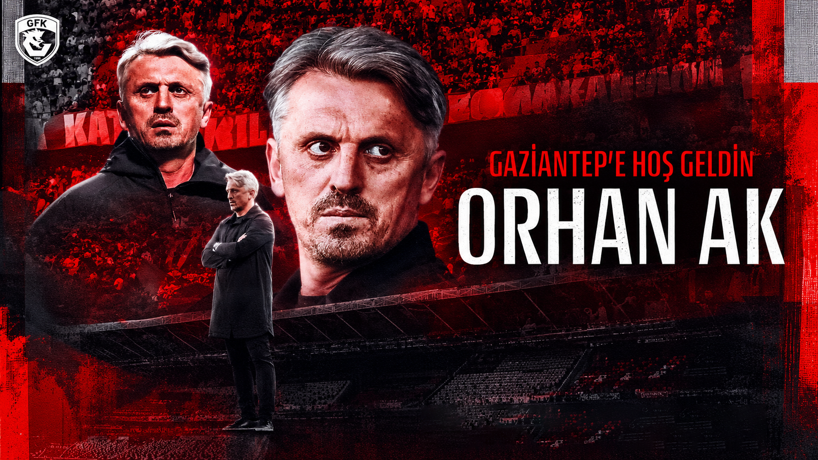 GAZİANTEP'E HOŞ GELDİN ORHAN AK!
