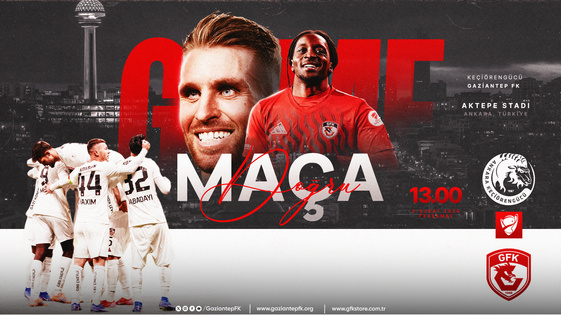 MAÇA DOĞRU | Ankara Keçiörengücü - Gaziantep