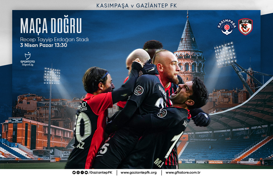 MAÇA DOĞRU | Kasımpaşa - Gaziantep