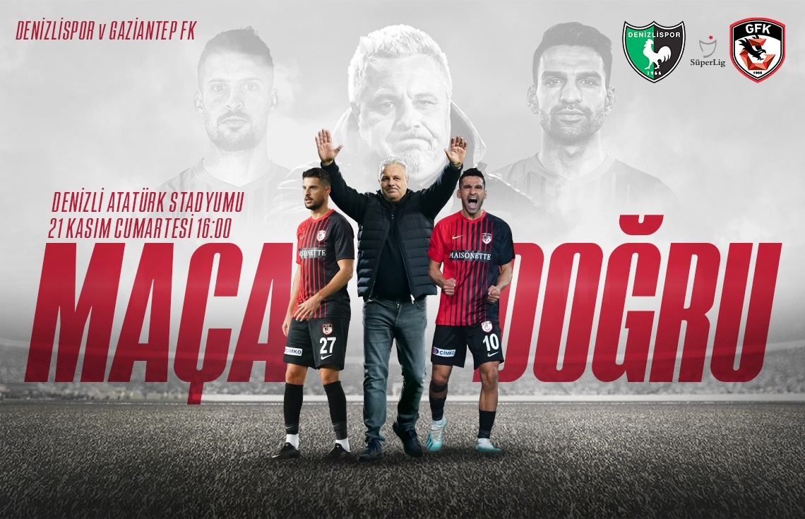 MAÇA DOĞRU | Denizlispor - Gaziantep