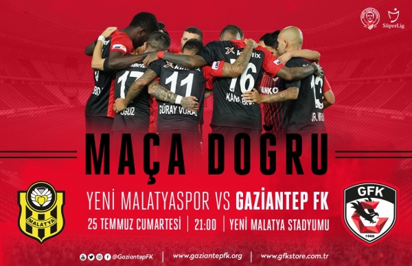 MAÇA DOĞRU | Yeni Malatyaspor - Gaziantep