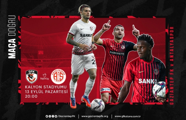 MAÇA DOĞRU | Gaziantep - Antalyaspor